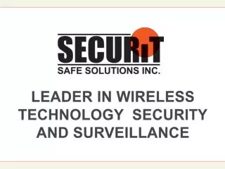 LEADER IN WIRELESS TECHNOLOGY SECURITY AND SURVEILLANCE
