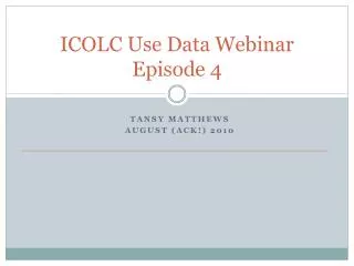 ICOLC Use Data Webinar Episode 4