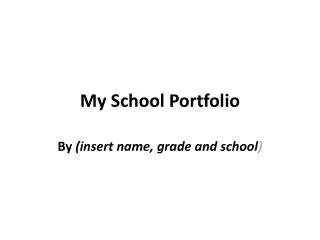 My School Portfolio