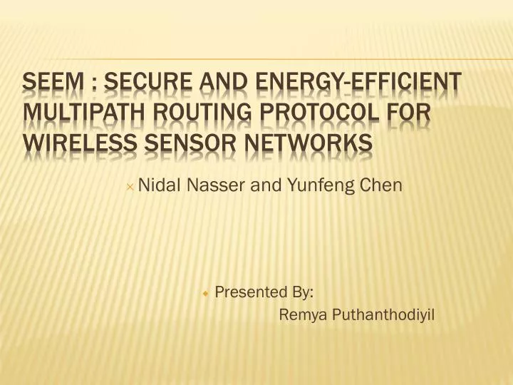 seem secure and energy efficient multipath routing protocol for wireless sensor networks