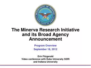 The Minerva Research Initiative and its Broad Agency Announcement