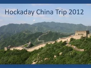 Hockaday China Trip 2012