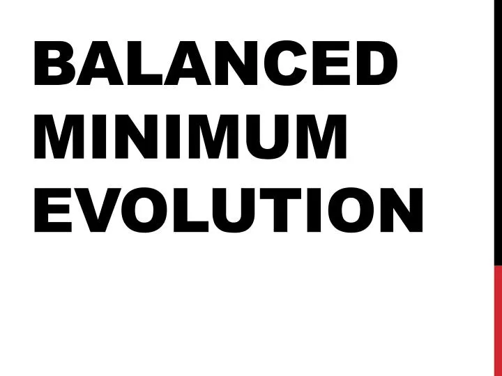 balanced minimum evolution