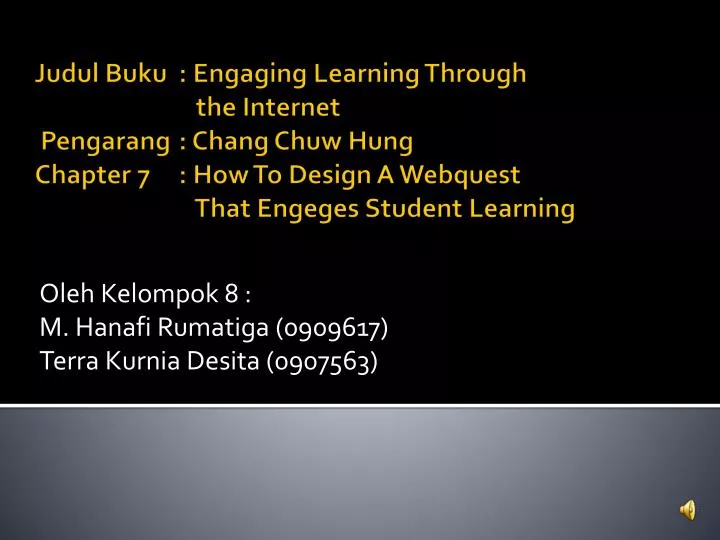 oleh kelompok 8 m hanafi rumatiga 0909617 terra kurnia desita 0907563