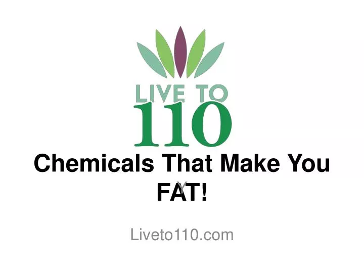 chemicals that m ake you fat