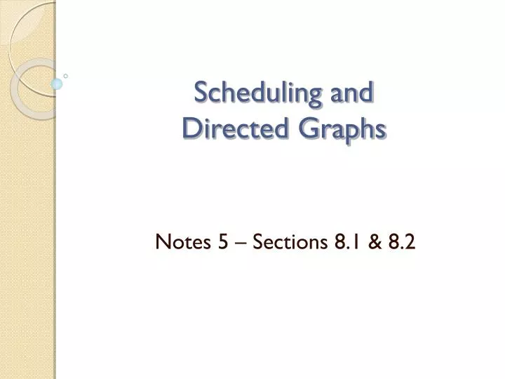 scheduling and directed graphs