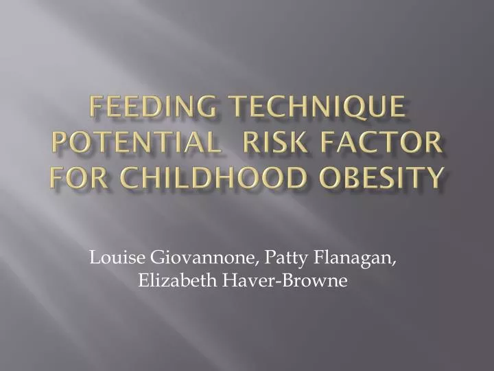 feeding technique potential risk factor for childhood obesity