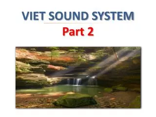 VIET SOUND SYSTEM Part 2