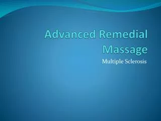 Advanced Remedial Massage