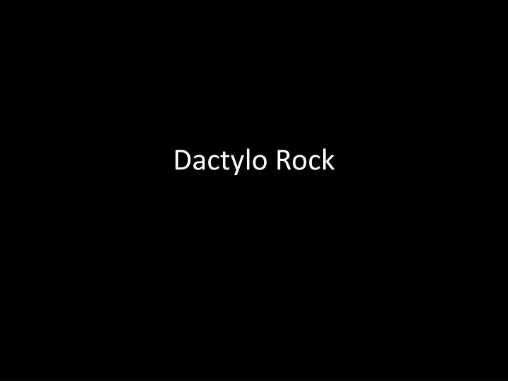 dactylo rock