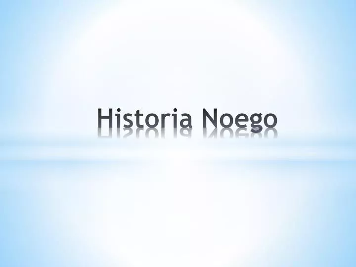 historia noego