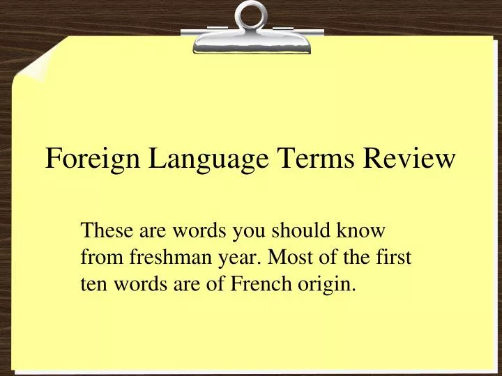 foreign language terms review