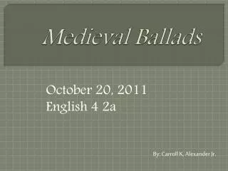 Medieval Ballads