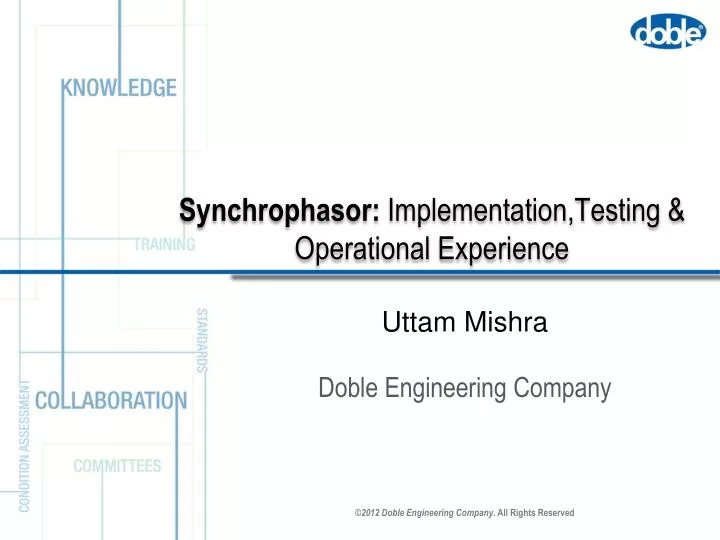 synchrophasor implementation testing operational experience