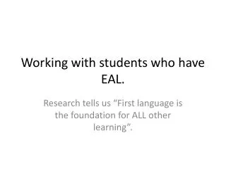 Working with students who have EAL.