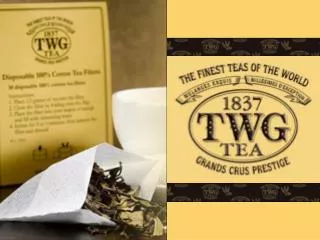 About TWG Tea