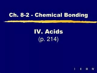 IV. Acids (p. 214)