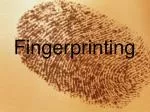 Fingerprinting - slide 1