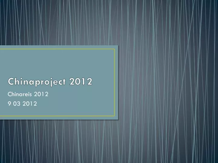 chinaproject 2012