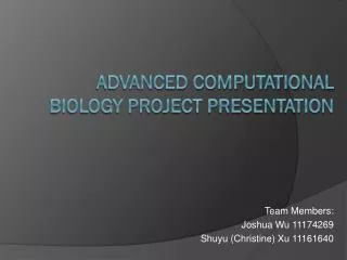 Advanced ComputationAL Biology Project Presentation