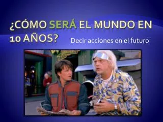 decir acciones en el futuro