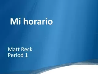 matt reck period 1
