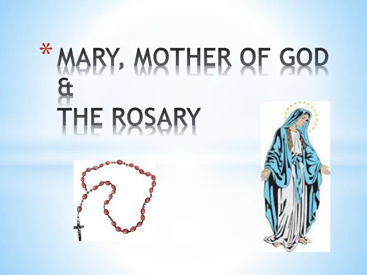 mary mother of god the rosary
