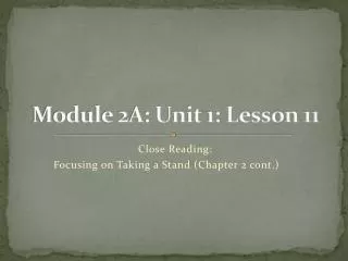 Module 2A: Unit 1: Lesson 11