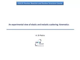 An experimental view of elastic and inelastic scattering: kinematics