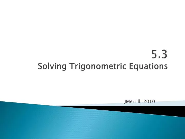 5 3 solving trigonometric equations