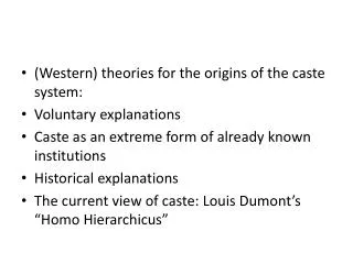 (Western) theories for the origins of the caste system: Voluntary explanations