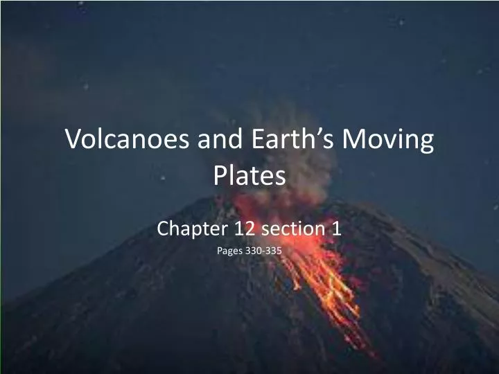 volcanoes and earth s moving plates