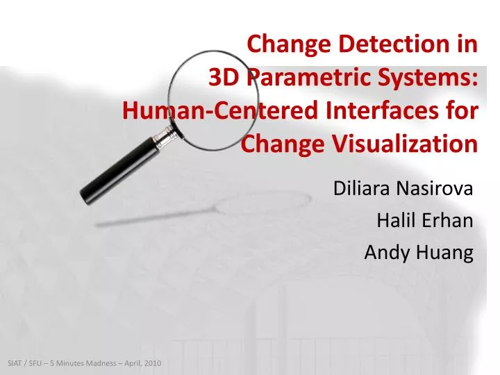 change detection in 3d parametric systems human centered interfaces for change visualization