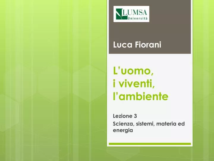 l uomo i viventi l ambiente