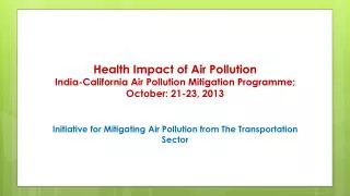 Initiative for Mitigating Air Pollution from The Transportation Sector