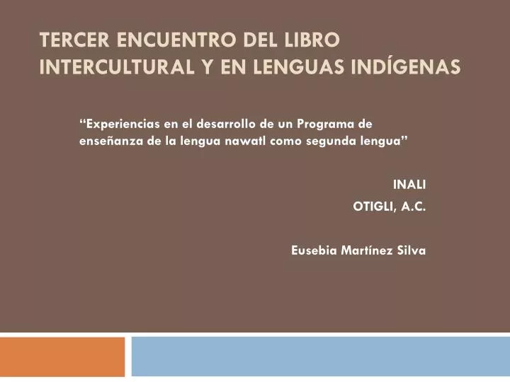 tercer encuentro del libro intercultural y en lenguas ind genas
