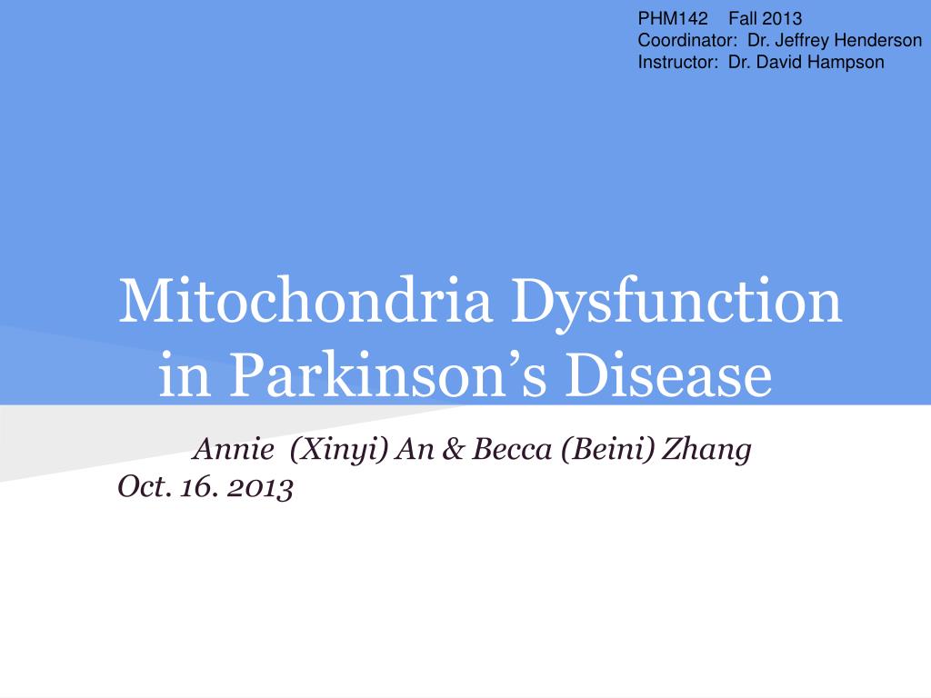 PPT - Mitochondria Dysfunction in Parkinson’s Disease PowerPoint ...