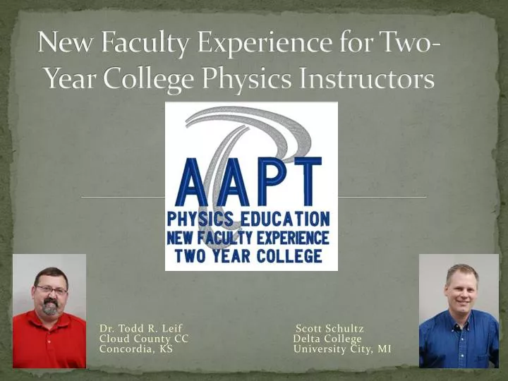 new faculty experience for two year college physics instructors