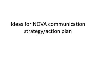 Ideas for NOVA communication strategy/action plan