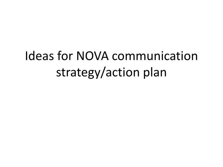 ideas for nova communication strategy action plan