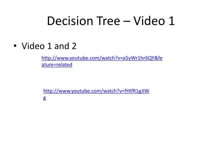 decision tree video 1