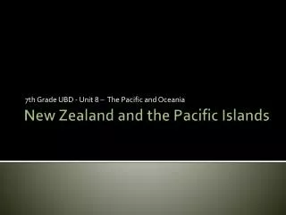 New Zealand and the Pacific Islands