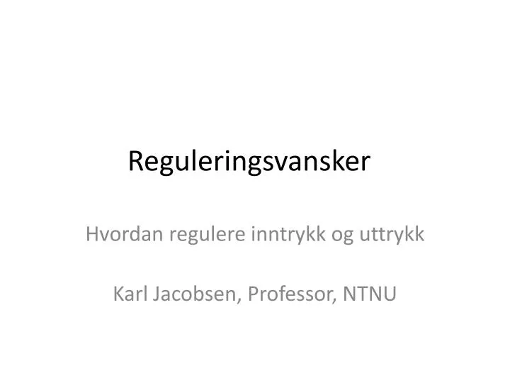 reguleringsvansker