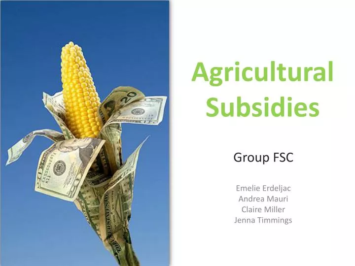 agricultural subsidies
