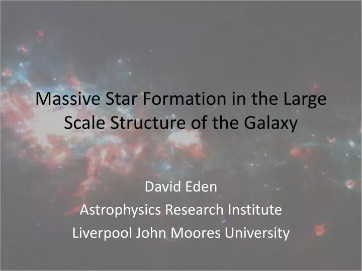 massive star formation in the large scale structure of the galaxy