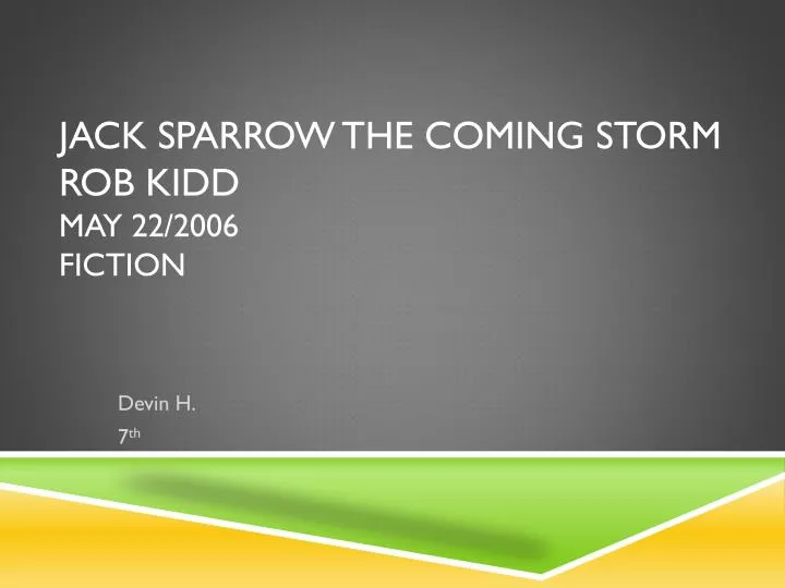 jack sparrow the coming storm rob kidd may 22 2006 fiction