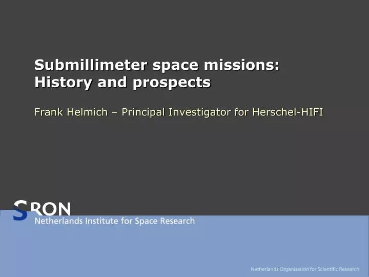 submillimeter space missions history and prospects