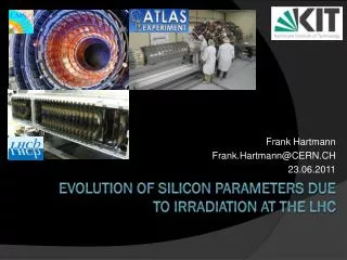 Evolution of Silicon Parameters due to Irradiation at the LHC