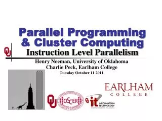 Parallel Programming &amp; Cluster Computing Instruction Level Parallelism