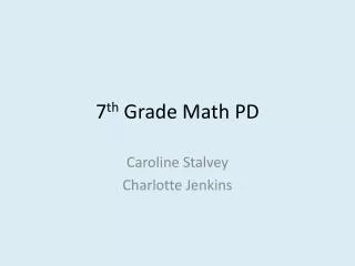 7 th Grade Math PD